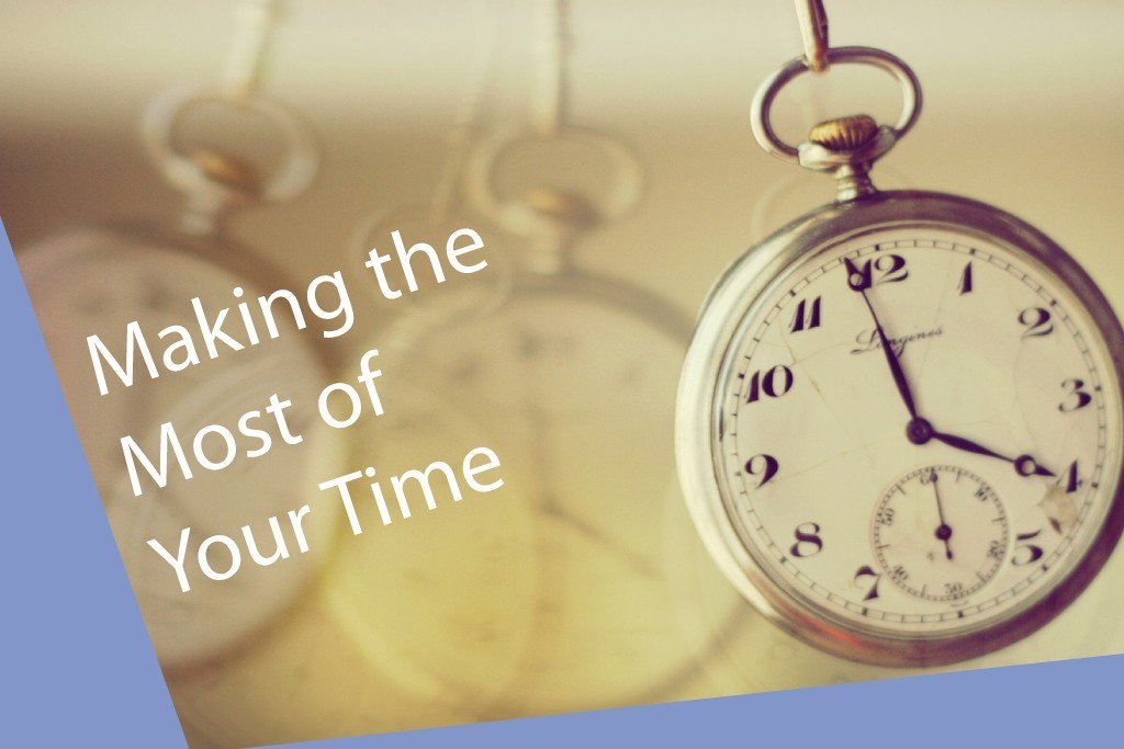 Making the Most of Your Time When You Have So Little of It -