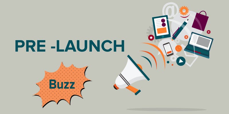 How To Build Pre-Launch Buzz -