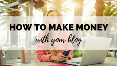 how to make money from your blog