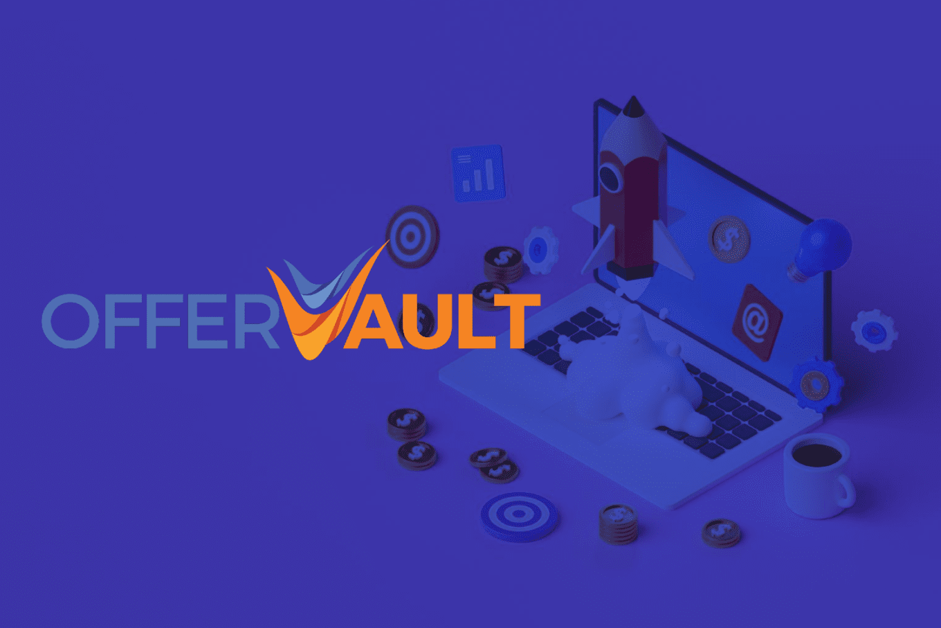 OfferVault Review: Comprehensive Guide & Everything You Need To Know - OfferVault review