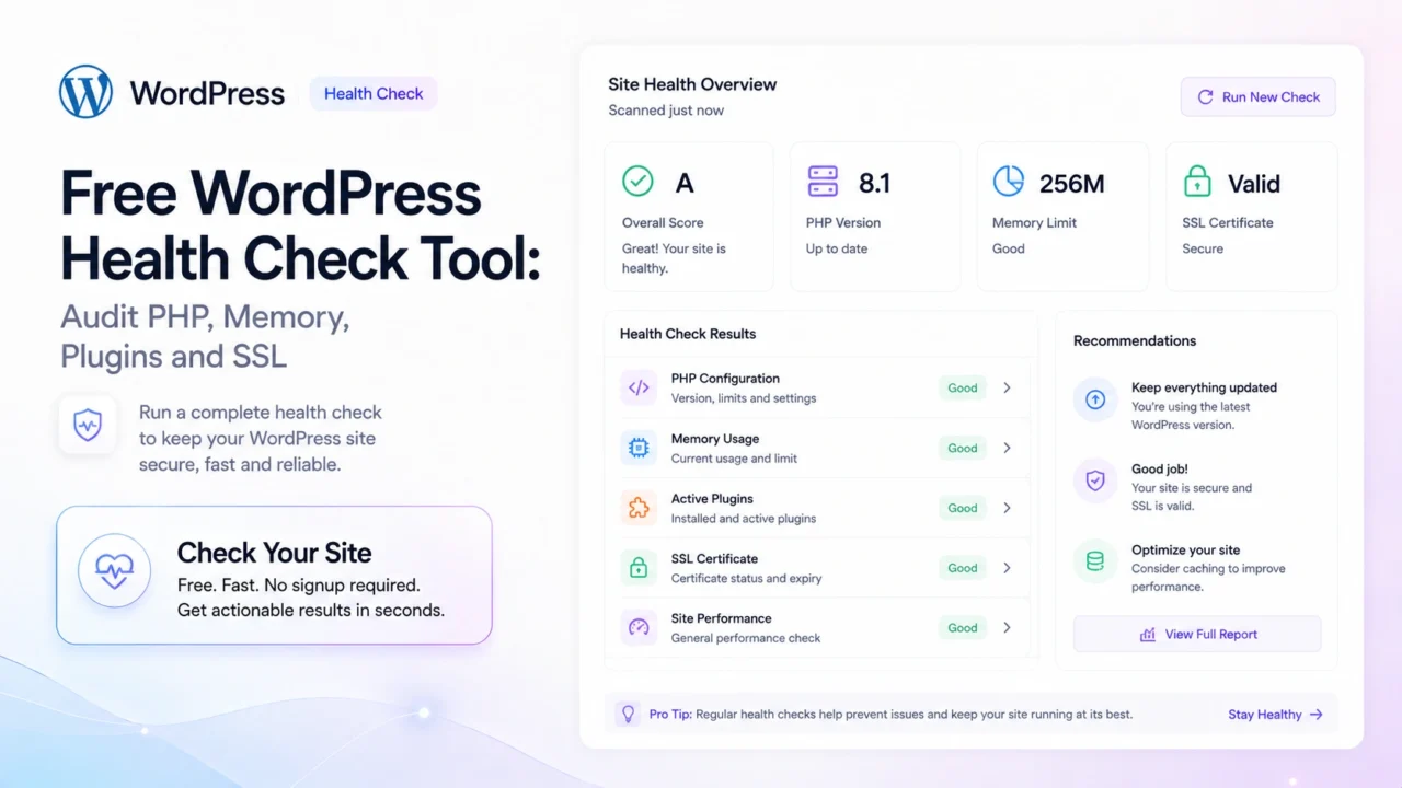 Free WordPress Health Check Tool: Audit PHP, Memory, Plugins and SSL (2026)
